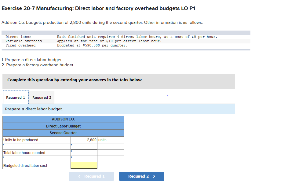 Solved Exercise 20 7 Manufacturing Direct Labor And Factory Chegg