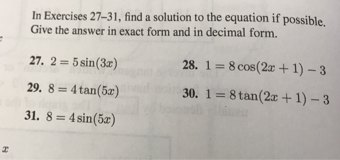 Solved In Exercises 27-31, find a solution to the equation | Chegg.com