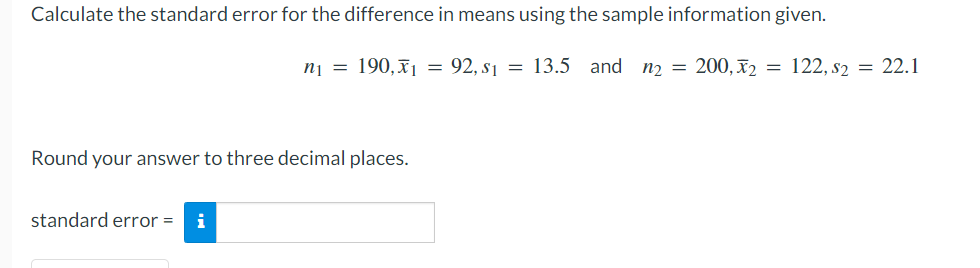 Solved Calculate the standard error for the difference in | Chegg.com