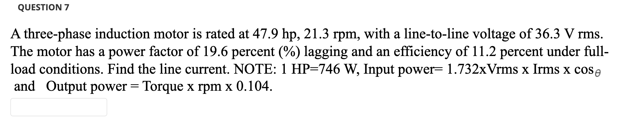 Solved QUESTION 7 A three-phase induction motor is rated at | Chegg.com