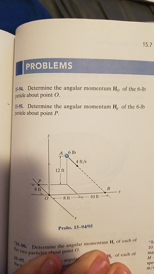 Solved 15.7 PROBLEMS 16-94. Determine The Angular Momentum | Chegg.com