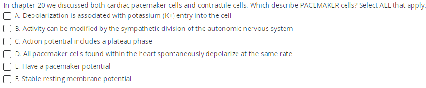 Solved In chapter 20 we discussed both cardiac pacemaker | Chegg.com