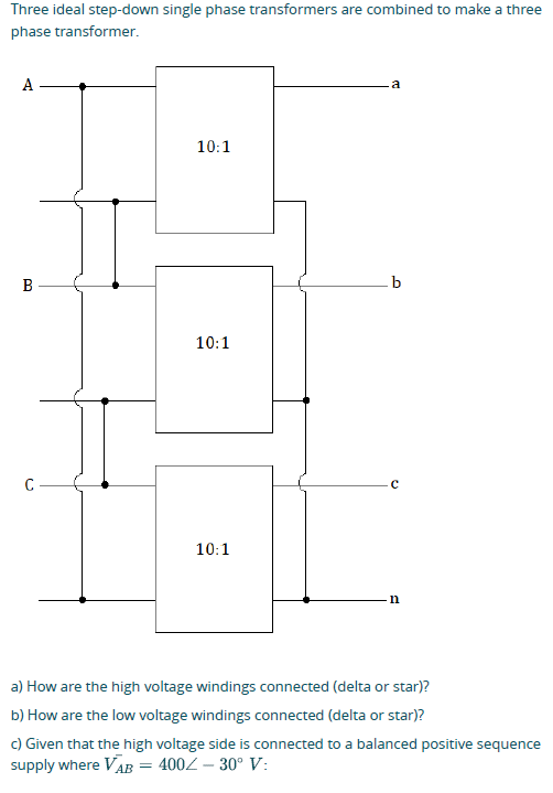 Solved Three ideal step-down single phase transformers are | Chegg.com