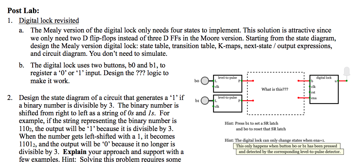 P Post Lab: 1. Digital lock revisited a. The Mealy | Chegg.com