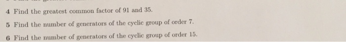 solved-4-find-the-greatest-common-factor-of-91-and-35-5-find-chegg