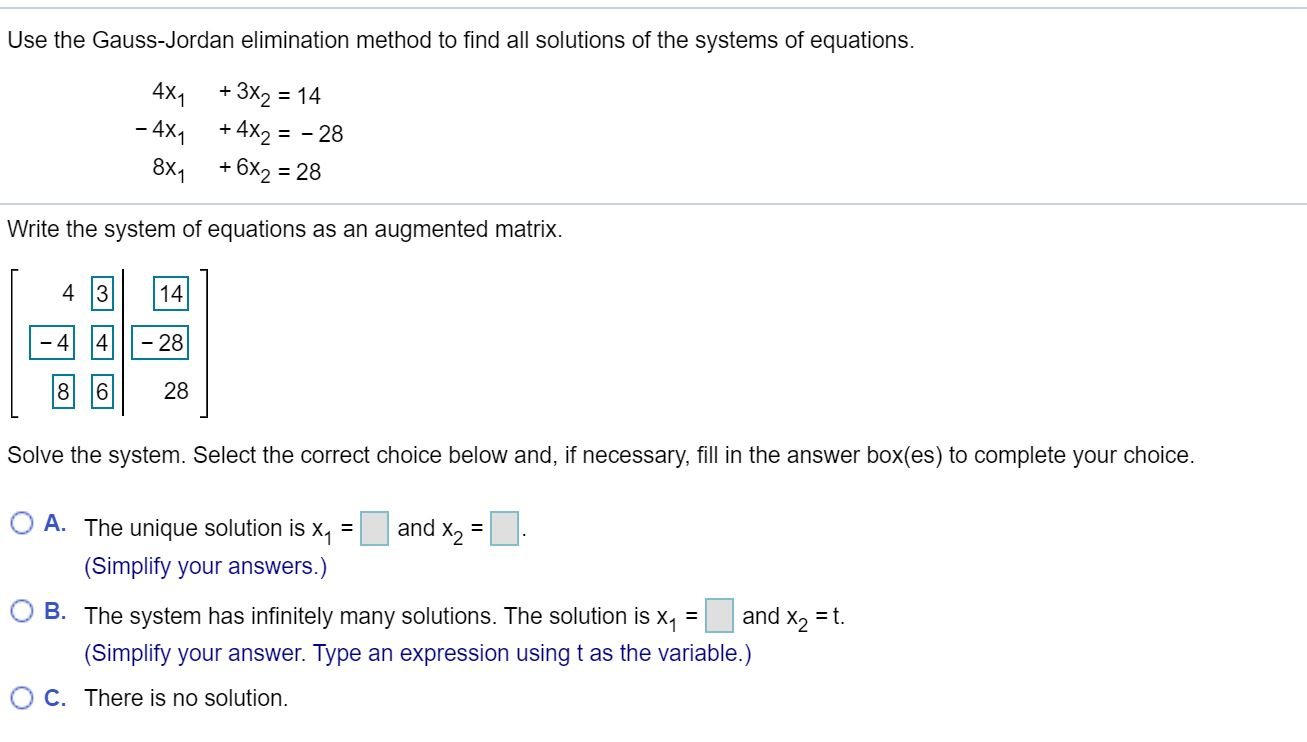 Logisk jomfru band Solved Use the Gauss-Jordan elimination method to find all | Chegg.com