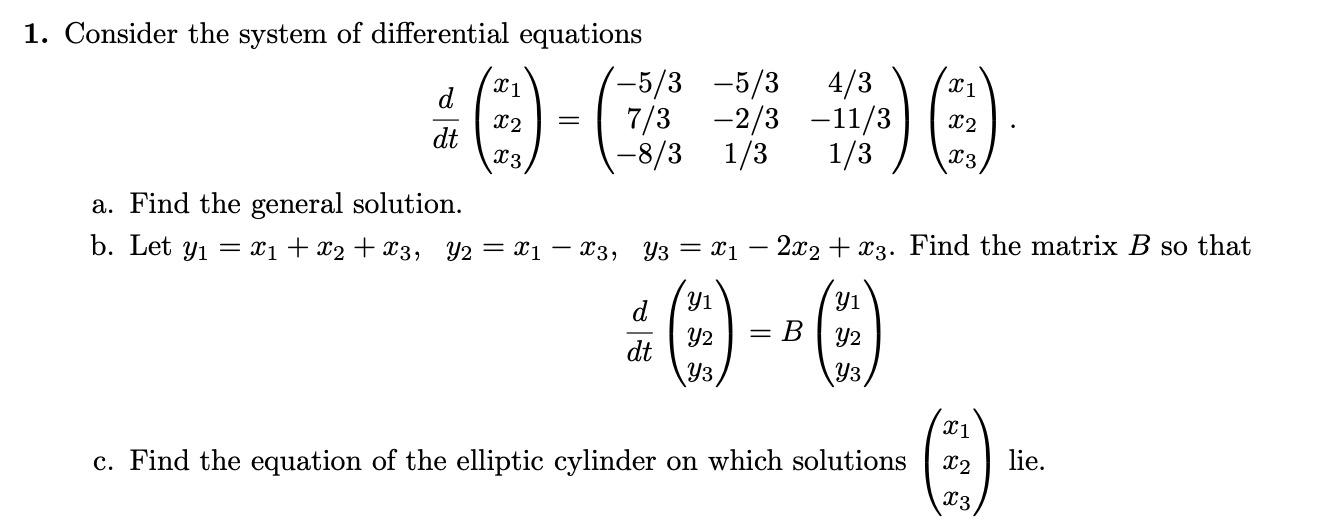 Solved I 1 22 1. Consider the system of differential | Chegg.com
