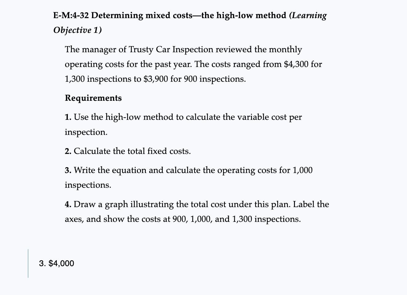Solved E-M:4-32 Determining mixed costs—the high-low method | Chegg.com