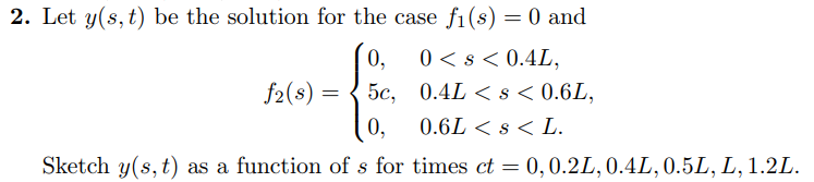 Solved Consider the following initial boundary value problem | Chegg.com