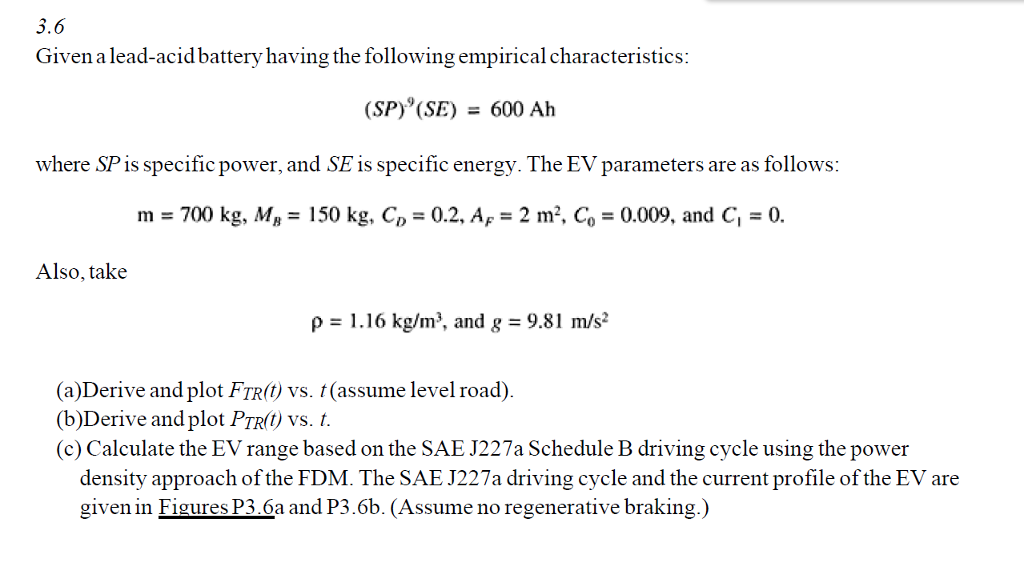 3.6 Given a leadacid battery having the following