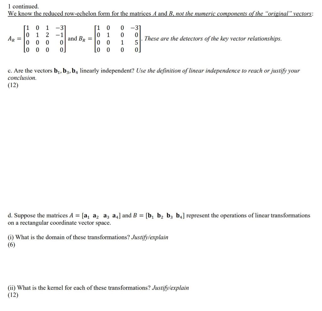 Solved 1 continued. We know the reduced row-echelon form for | Chegg.com