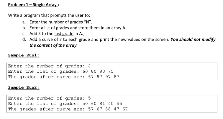 Solved Problem 1 - Single Array: Write a program that | Chegg.com