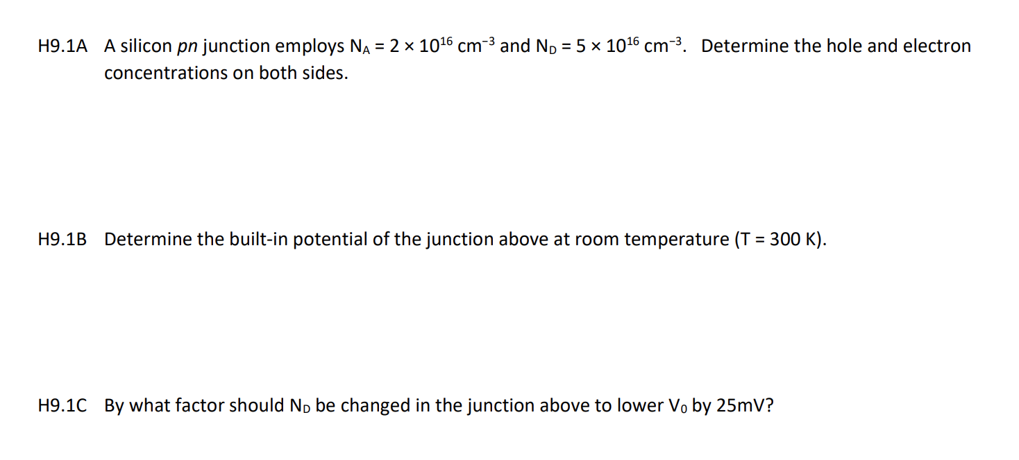 Solved H9.14 A silicon pn junction employs Na = 2 x 1016 | Chegg.com