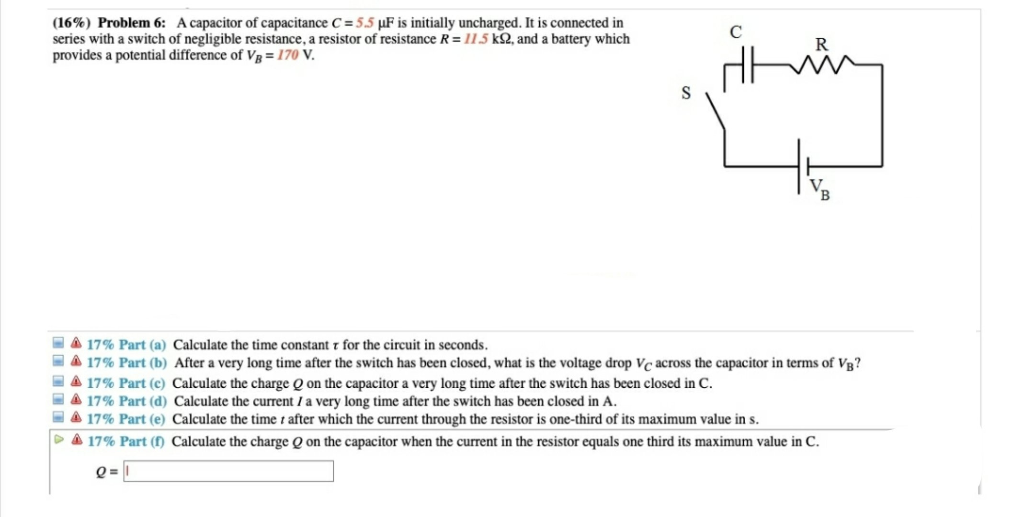 Solved (16%) Problem 6: A Capacitor Of Capacitance C = 5.5 | Chegg.com