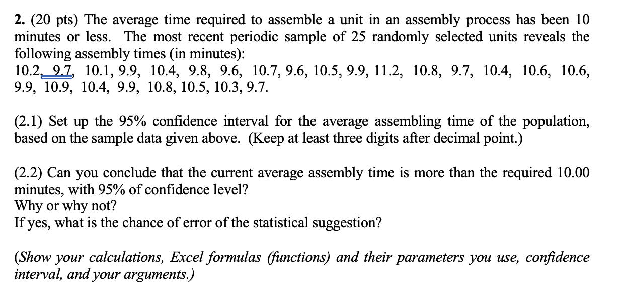 Solved 2. (20 pts) The average time required to assemble a | Chegg.com