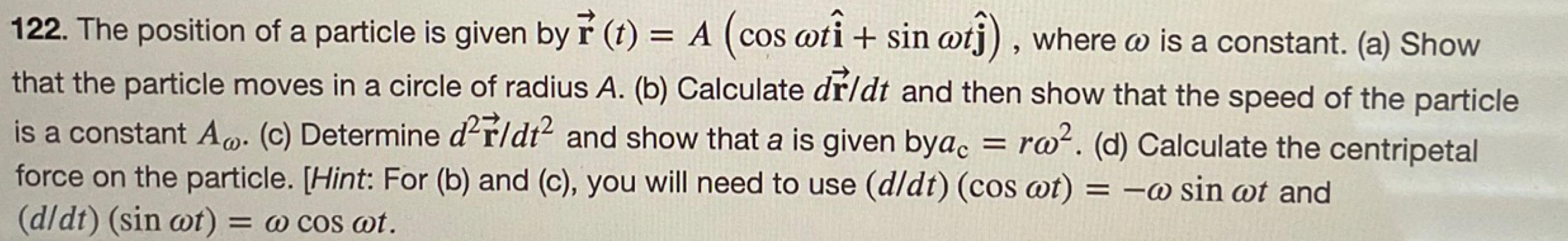 Solved 122. The position of a particle is given by | Chegg.com
