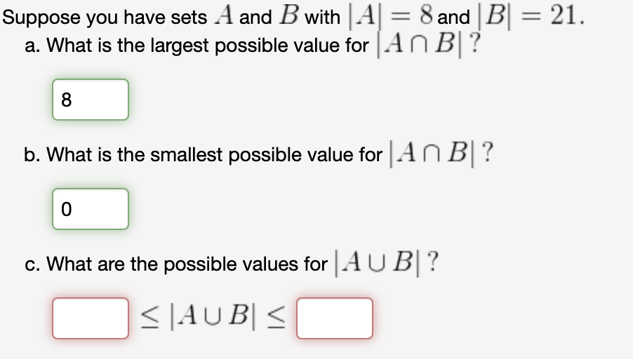 Solved Suppose You Have Sets A And B With |A] = 8 And B| = | Chegg.com