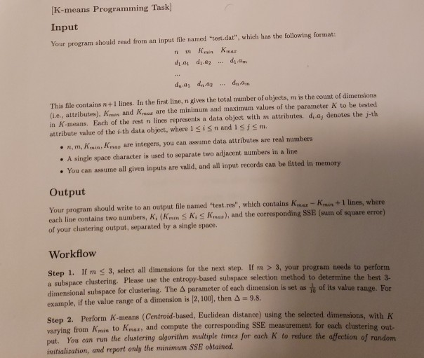 [K-means Programming Task] Input Your program should | Chegg.com