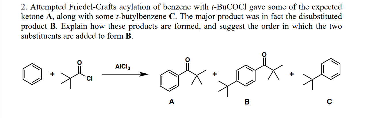 Solved 2. Attempted Friedel-crafts Acylation Of Benzene With 