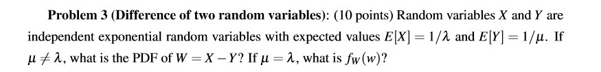 Solved Problem 3 (Difference of two random variables): (10 | Chegg.com