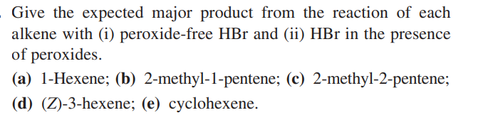 Solved Give the expected major product from the reaction of | Chegg.com