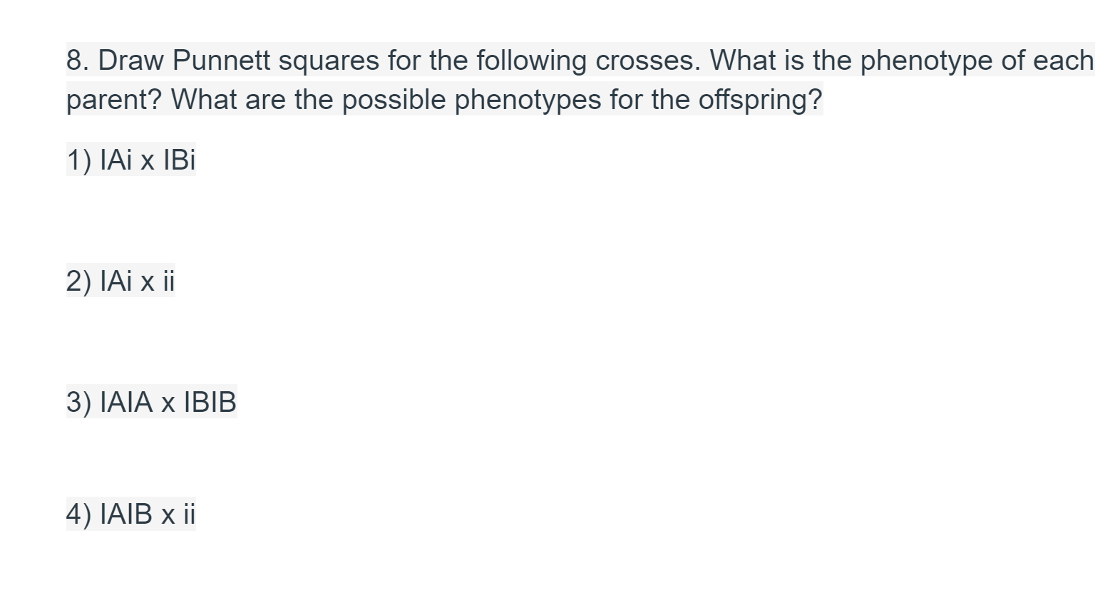 Solved 8. Draw Punnett squares for the following crosses. | Chegg.com