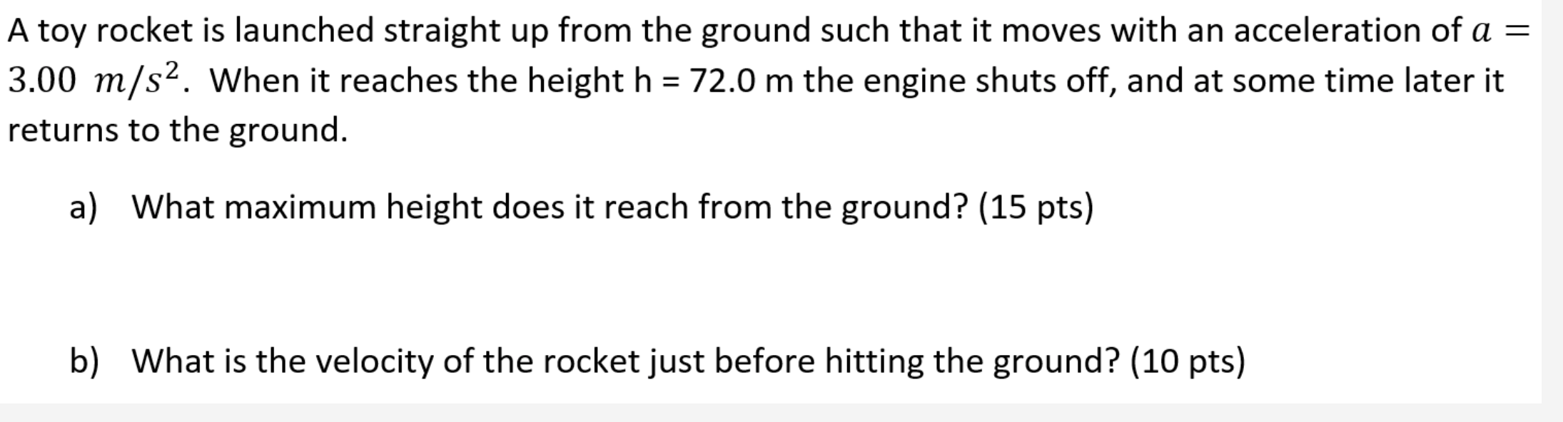 Solved A toy rocket is launched straight up from the ground | Chegg.com