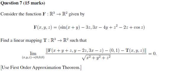 Solved Question 7 (15 marks) Consider the function F: R3 + | Chegg.com