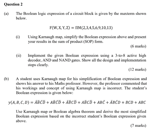 Solved Question 2 (a) The Boolean logic expression of a | Chegg.com