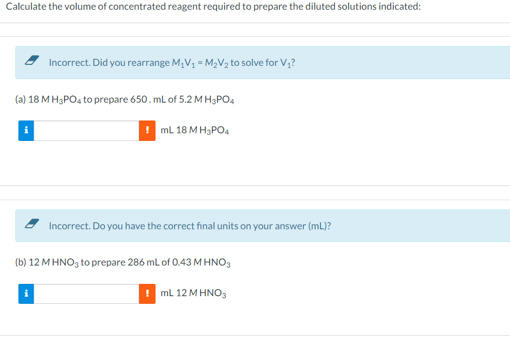 Solved σ Incorrect. Did you rearrange M1V1=M2V2 to solve for | Chegg.com