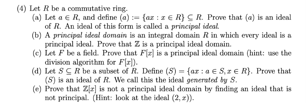 Solved (4) Let R be a commutative ring. (a) Let a € R, and | Chegg.com