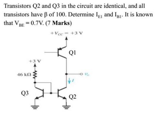 Solved Transistors Q2 and Q3 in the circuit are identical, | Chegg.com