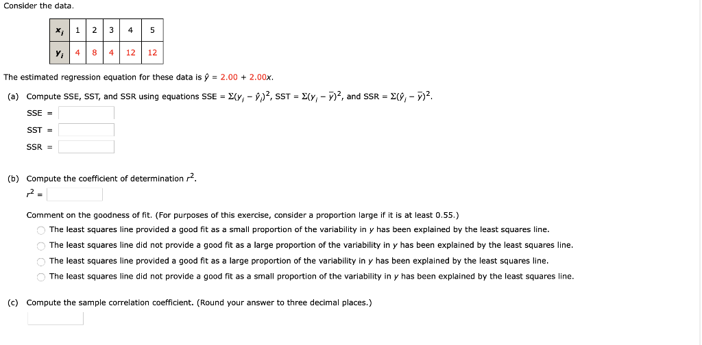 Solved Consider the data Xi 1 2 3 4 5 y 484 12 12 The | Chegg.com