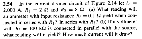Solved 2.54 In the current divider circuit of Figure 2.14 | Chegg.com