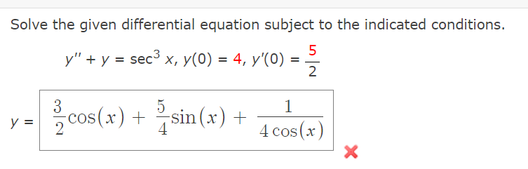 Solved Solve The Given Differential Equation Subject To The | Chegg.com