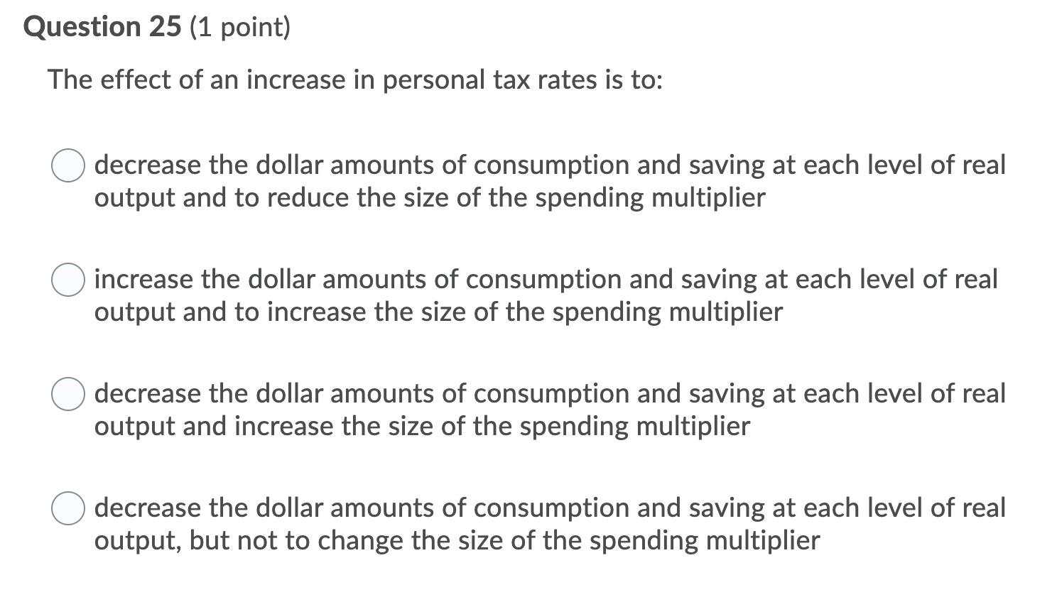 Solved Question 25 (1 point) The effect of an increase in | Chegg.com