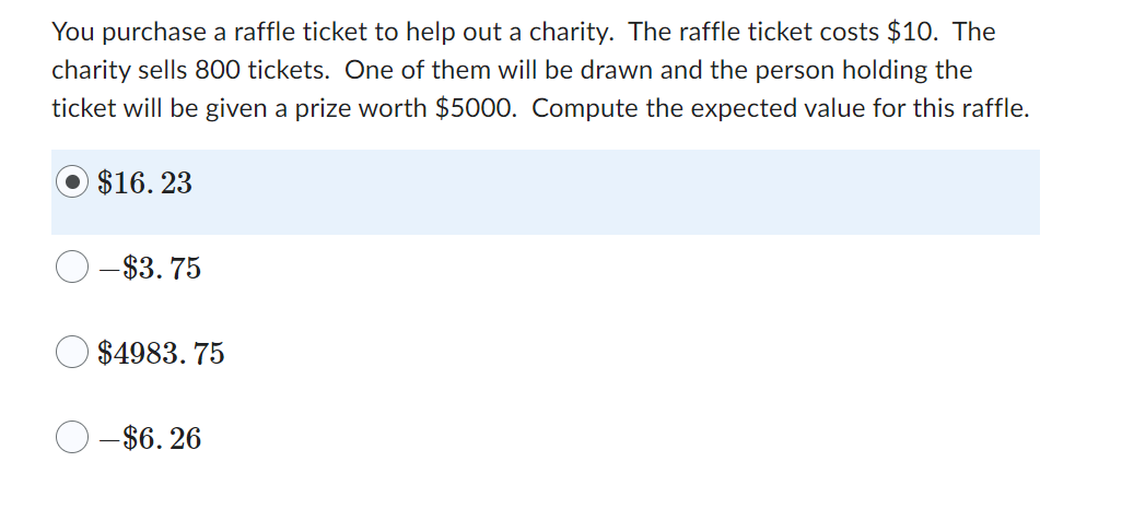 Solved You purchase a raffle ticket to help out a charity. | Chegg.com