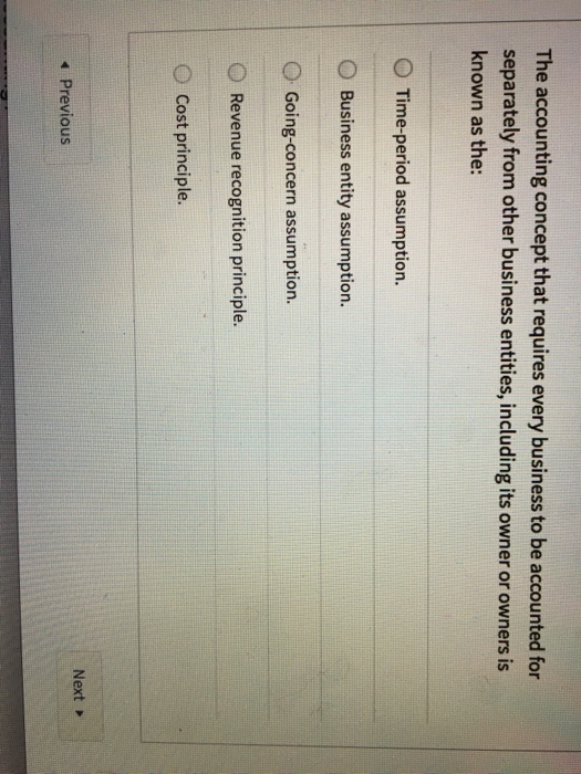 Solved The accounting concept that requires every business | Chegg.com