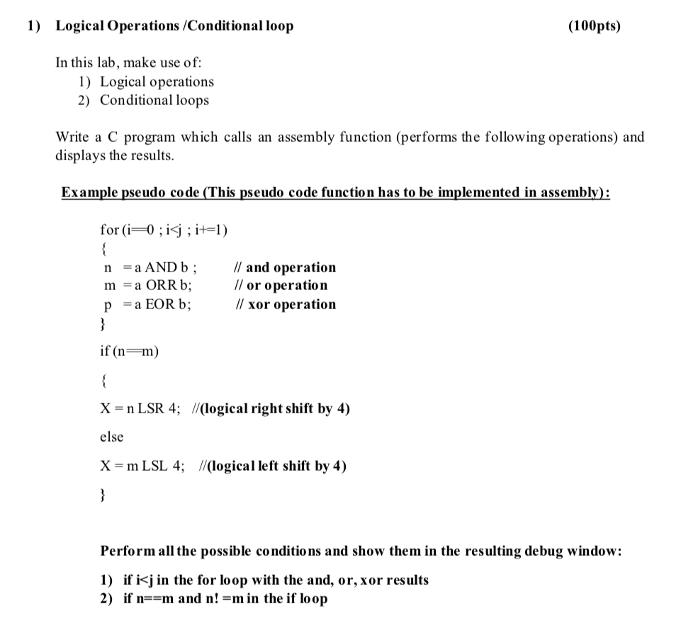 Solved 1) Logical Operations /Conditional loop (100pts) In | Chegg.com