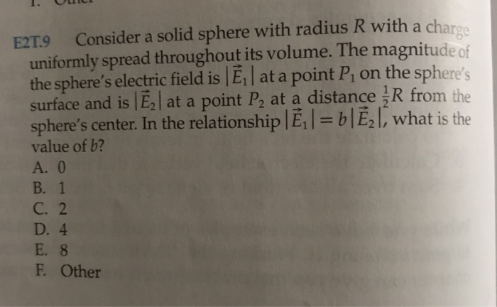Solved Consider a solid sphere with radius R with a charge | Chegg.com