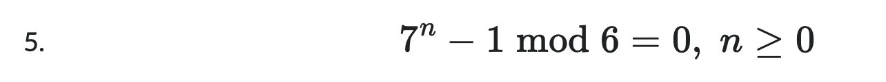 Solved 7n−1mod6=0,n≥0 | Chegg.com