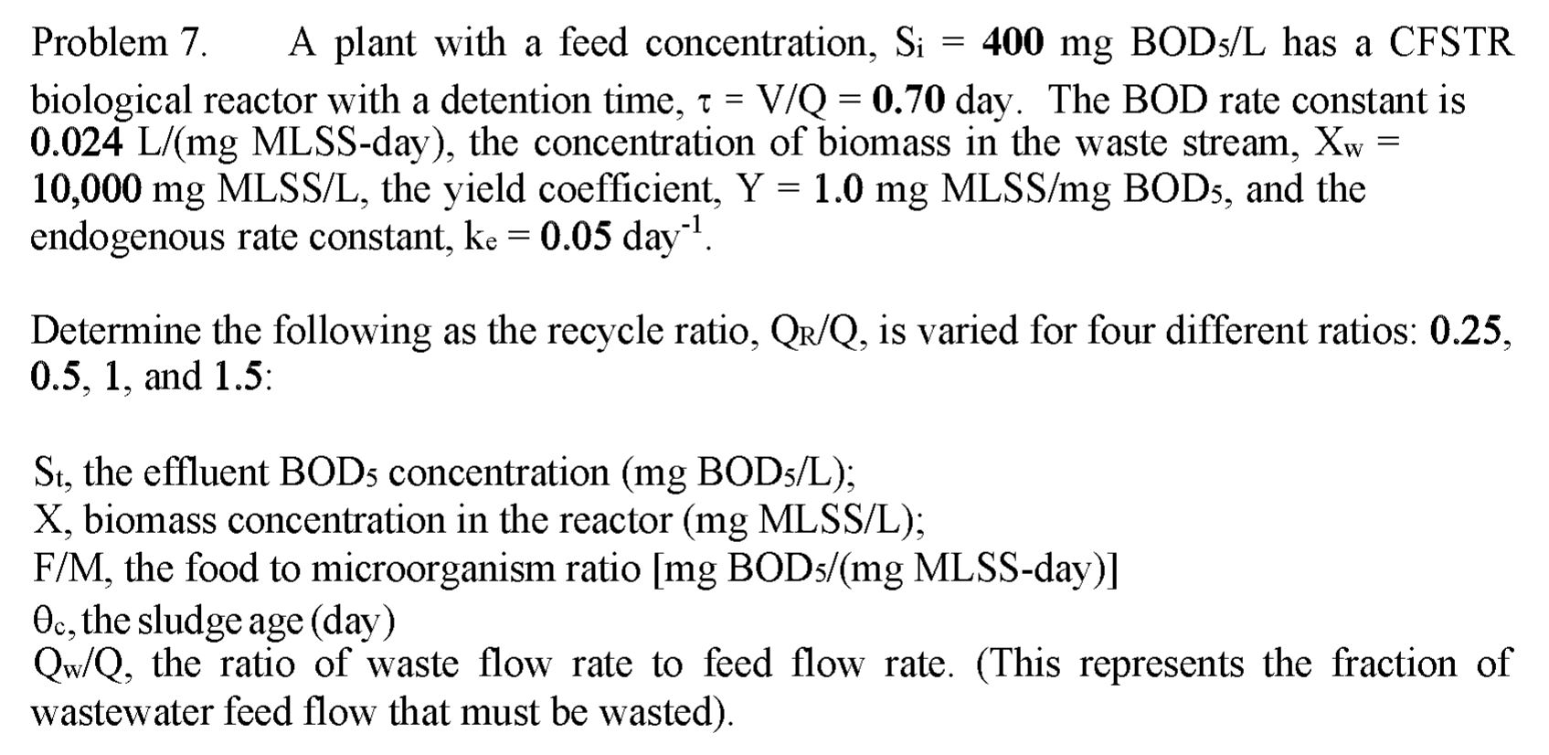 Solved Problem 7. A plant with a feed concentration, | Chegg.com