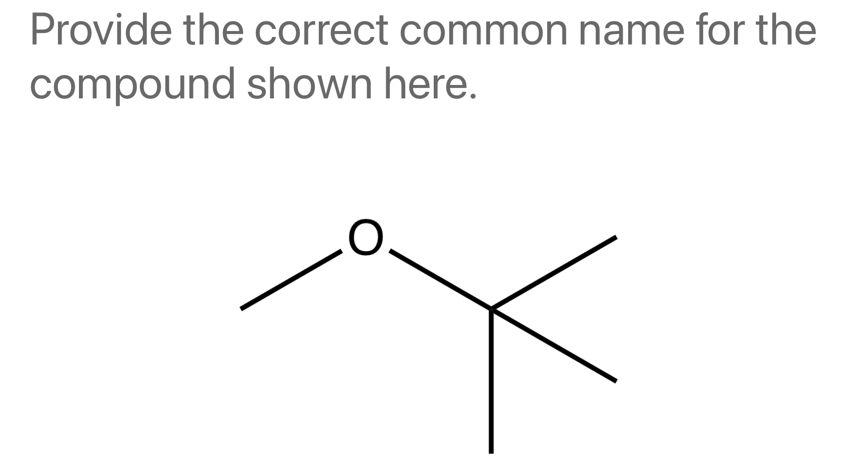 Solved Provide The Correct Common Name For The Compound 