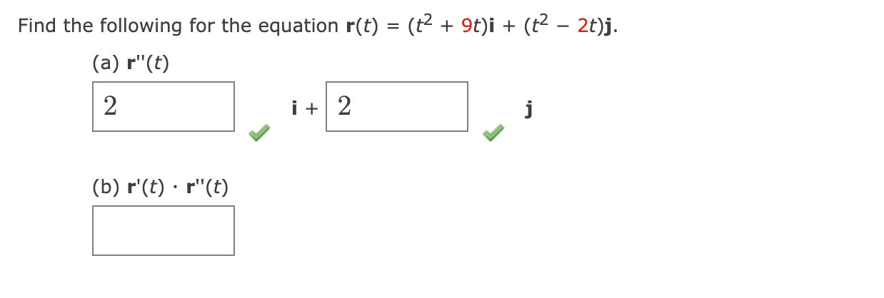 Solved Llowing For The Equation Rtt29tit2−2tj 3114