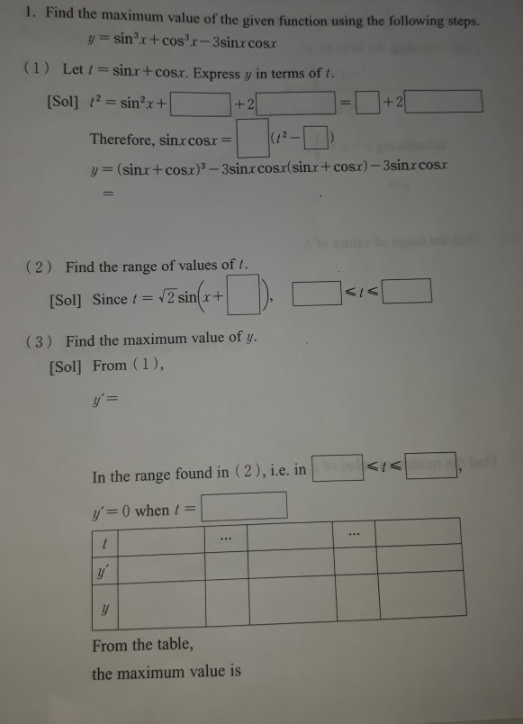 Solved 1. Find the maximum value of the given function using | Chegg.com