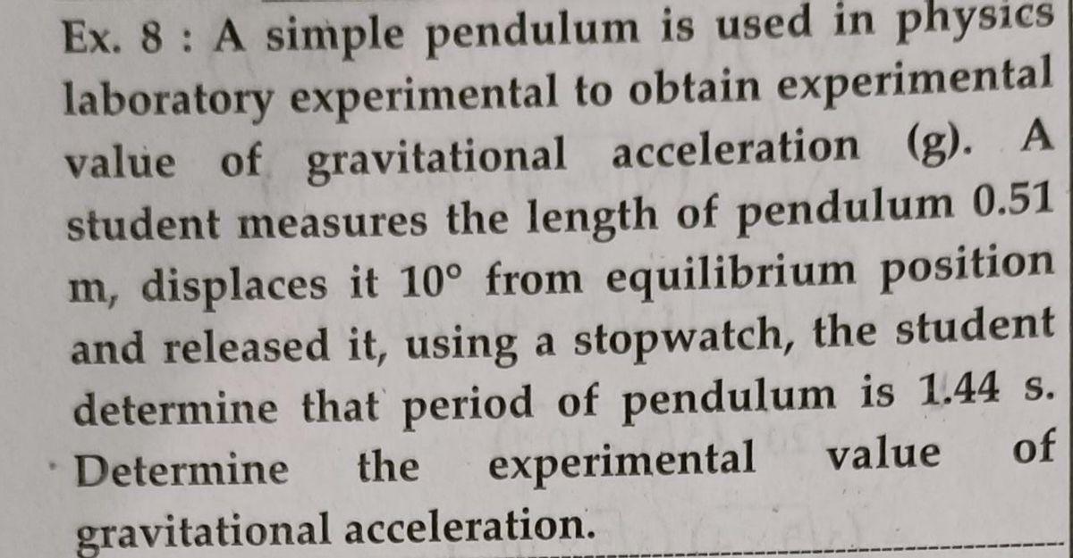 Solved Ex. 8 : A simple pendulum is used in physics | Chegg.com