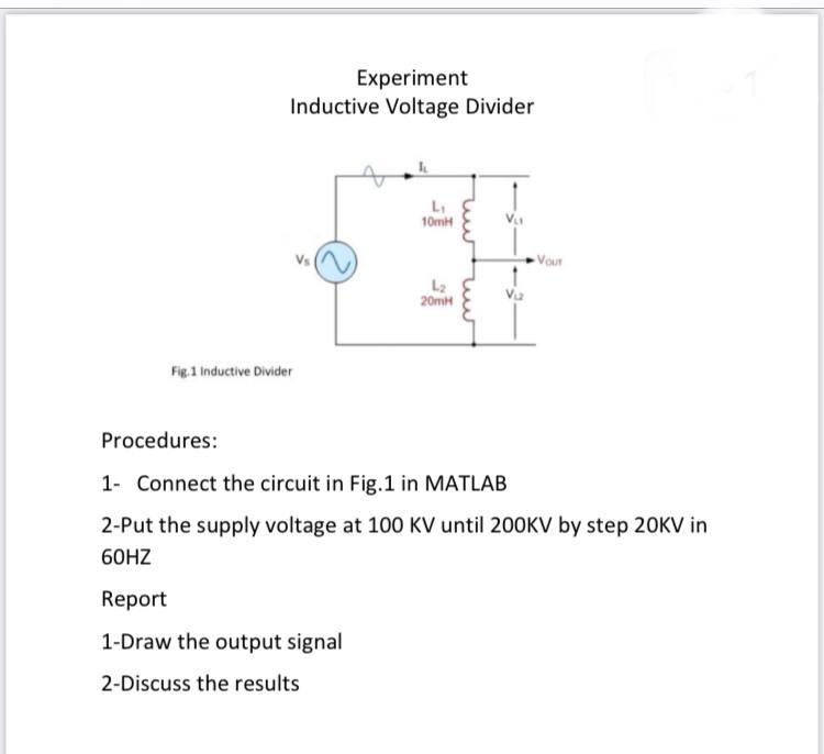 Solved Experiment Inductive Voltage Divider LI 10m V Vous L2