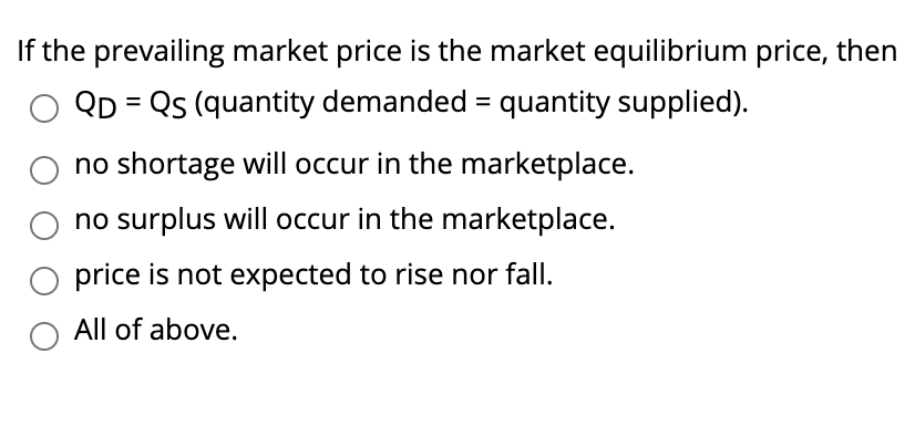 Solved If the prevailing market price is the market | Chegg.com