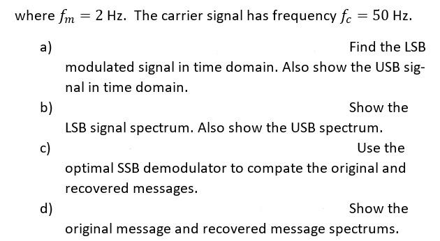 Solved In this question we implement a SSB modulator and | Chegg.com