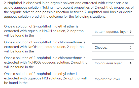 Solved 2-Naphthol is dissolved in an organic solvent and | Chegg.com